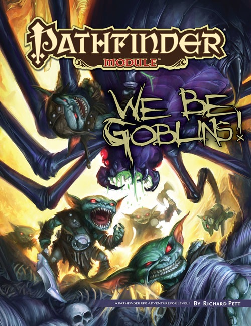 [PFS] We Be Goblins!