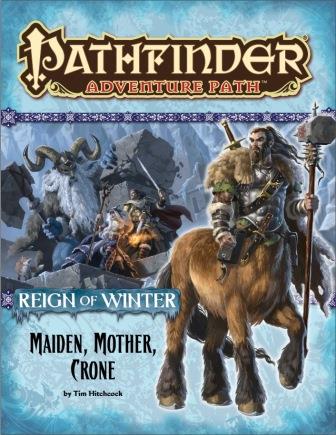 [PF AP] Reign of Winter: Maiden, Mother, Crone